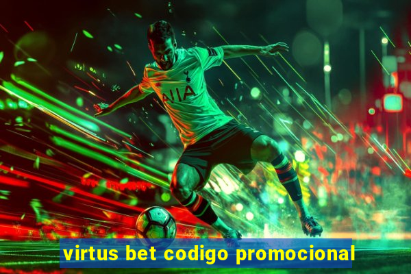 virtus bet codigo promocional